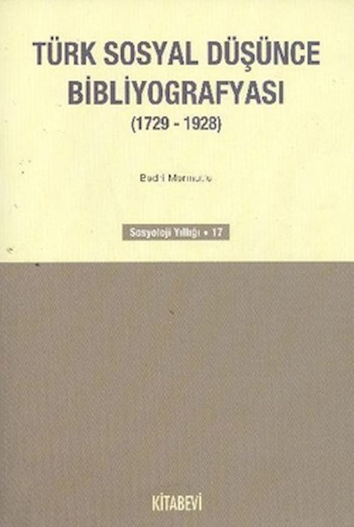 Türk Sosyal Düşünce Bibliyografyası (1729-1928)