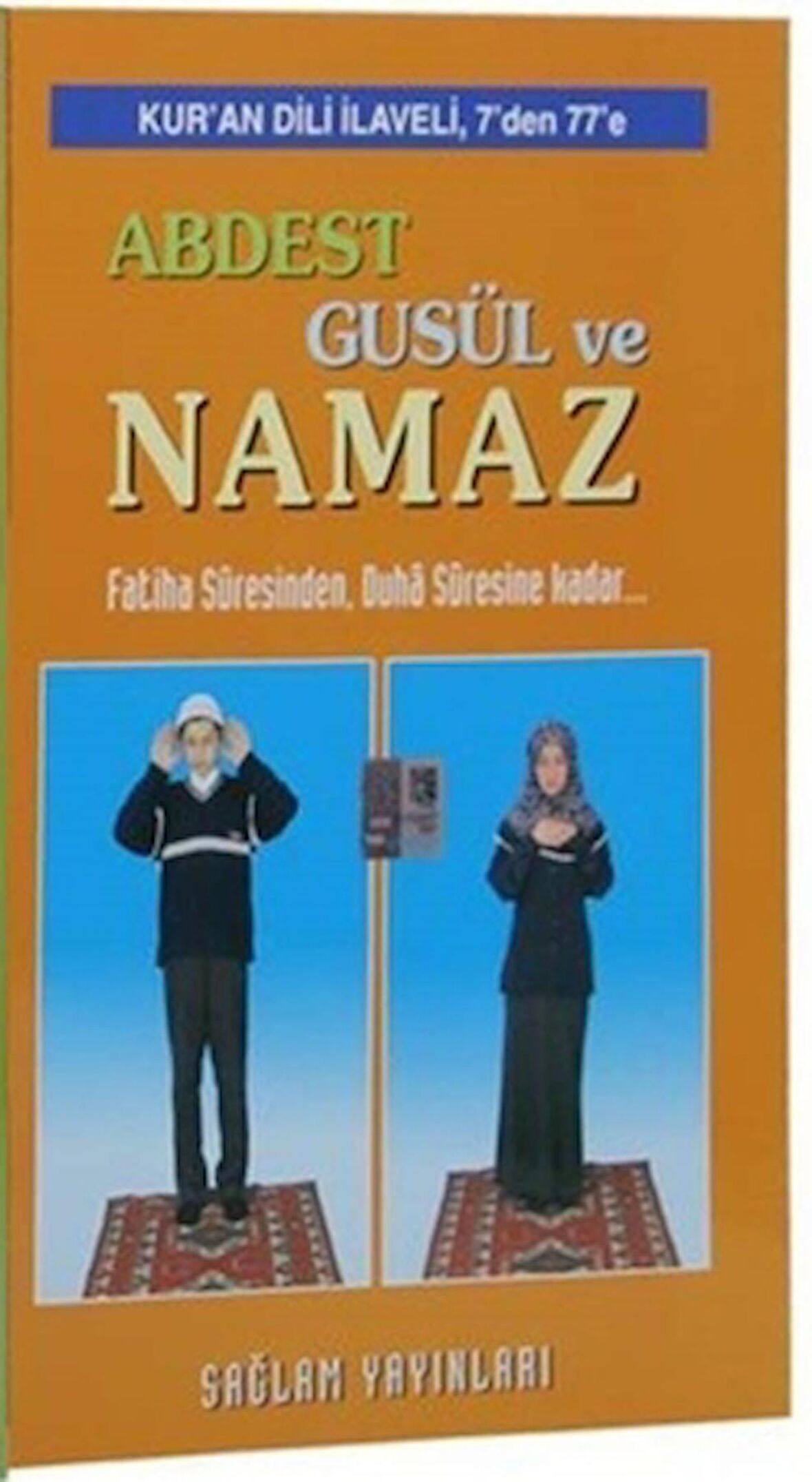 Abdest, Gusül ve Namaz Kur'an Dili ElifBası Kod: 015