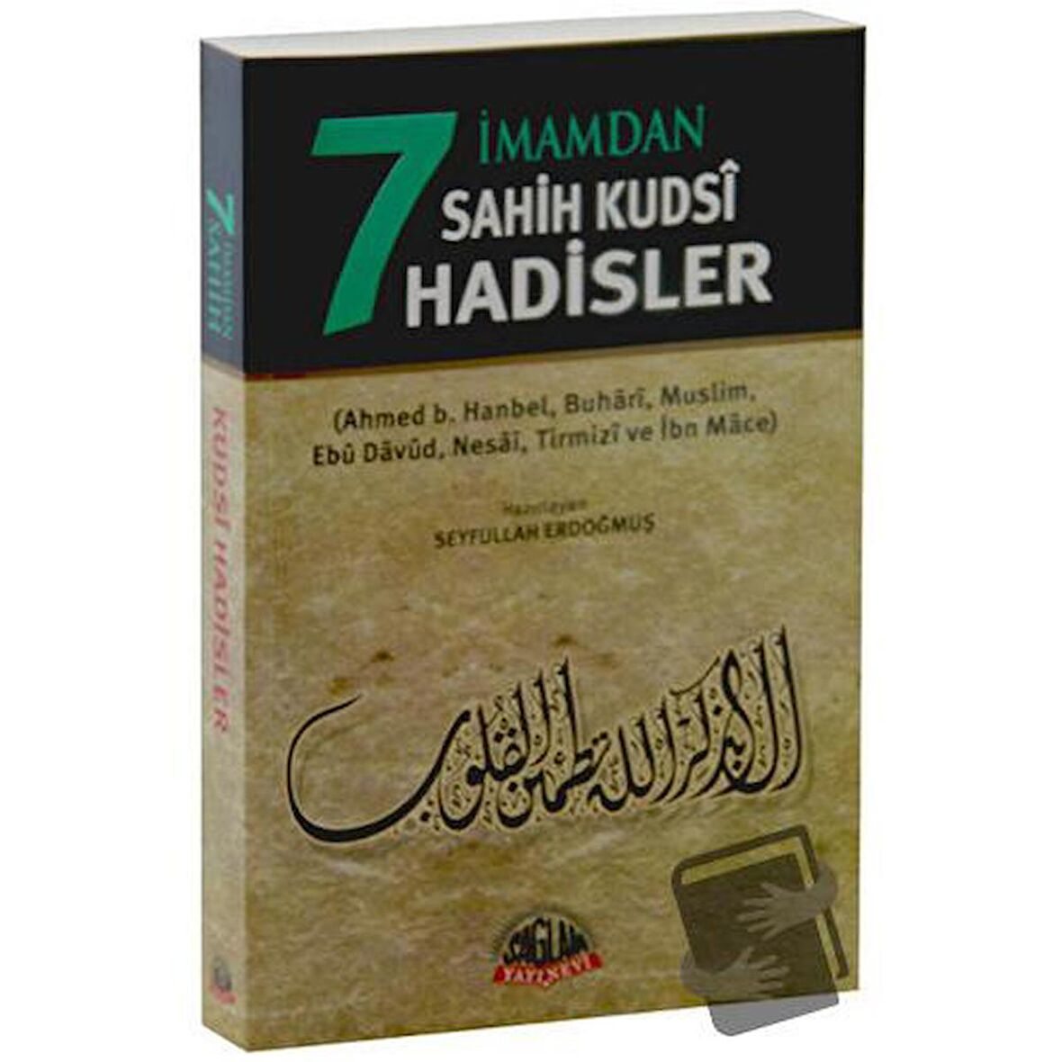 7 İmamdan Sahih Kudsi Hadisler