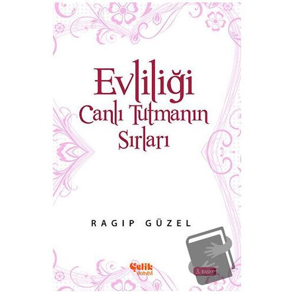 Evliliği Canlı Tutmanın Yolları
