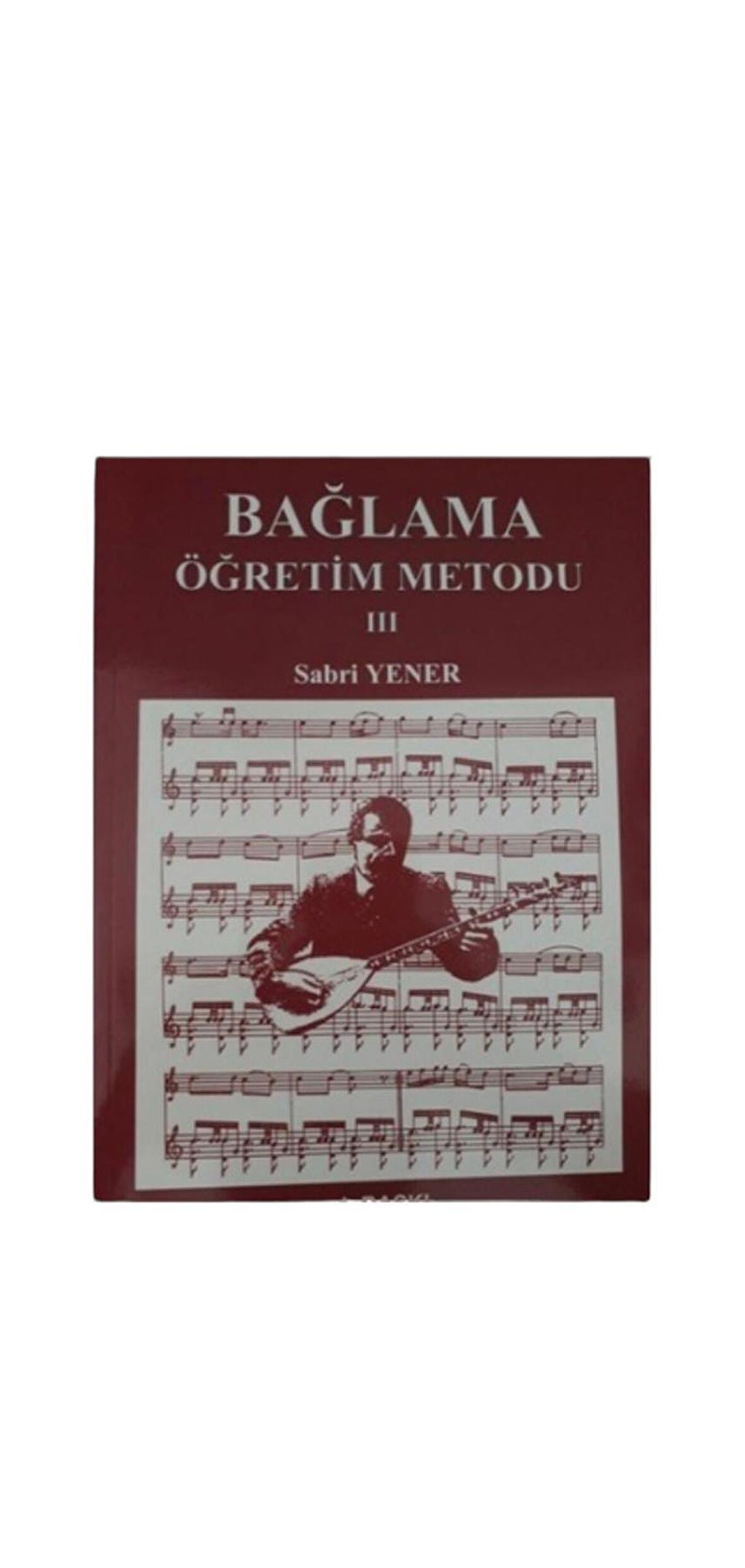 BAĞLAMA ÖĞRETİM METODU 3 SABRİ YENER
