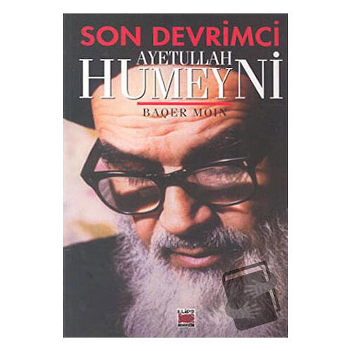 Son Devrimci Ayetullah Humeyni