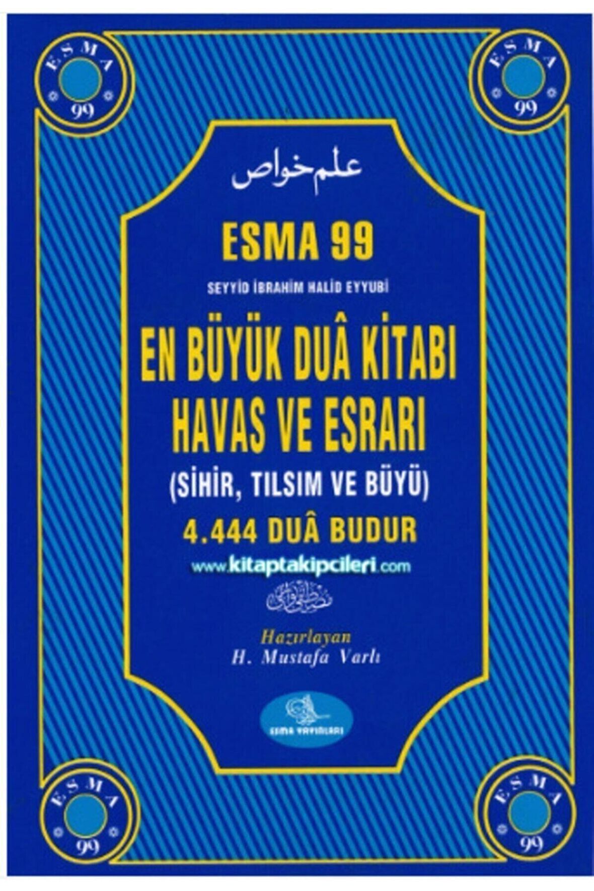 Esma 99 En Büyük Dua Kitabı Havas Ve Esrarı