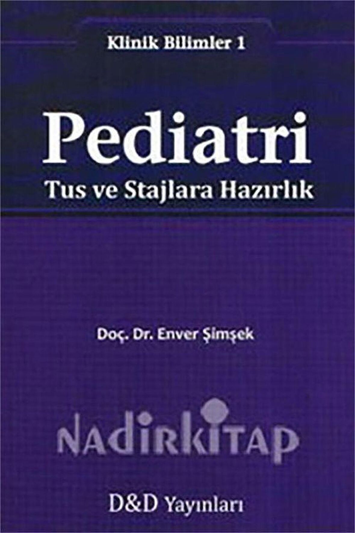 Pediatri: Tus ve Stajlara Hazırlık