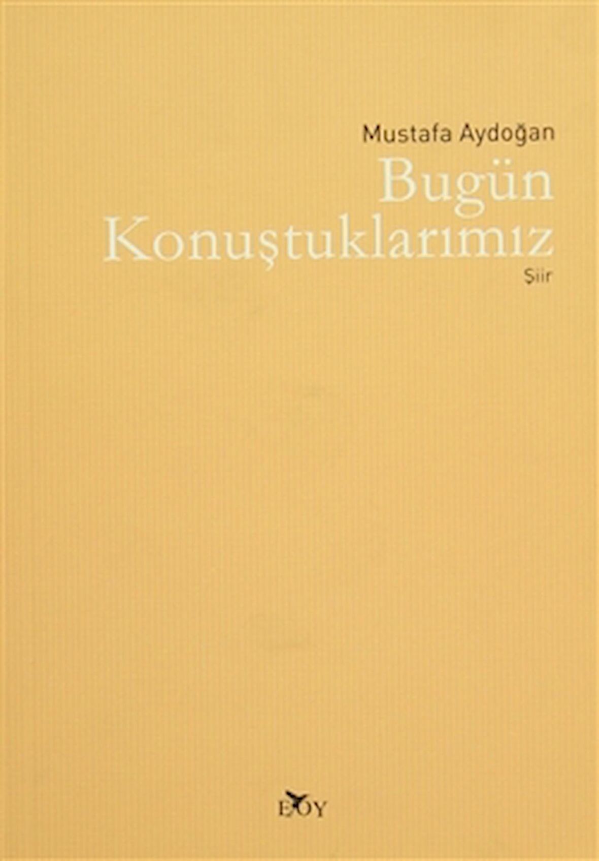 Bugün Konuştuklarımız