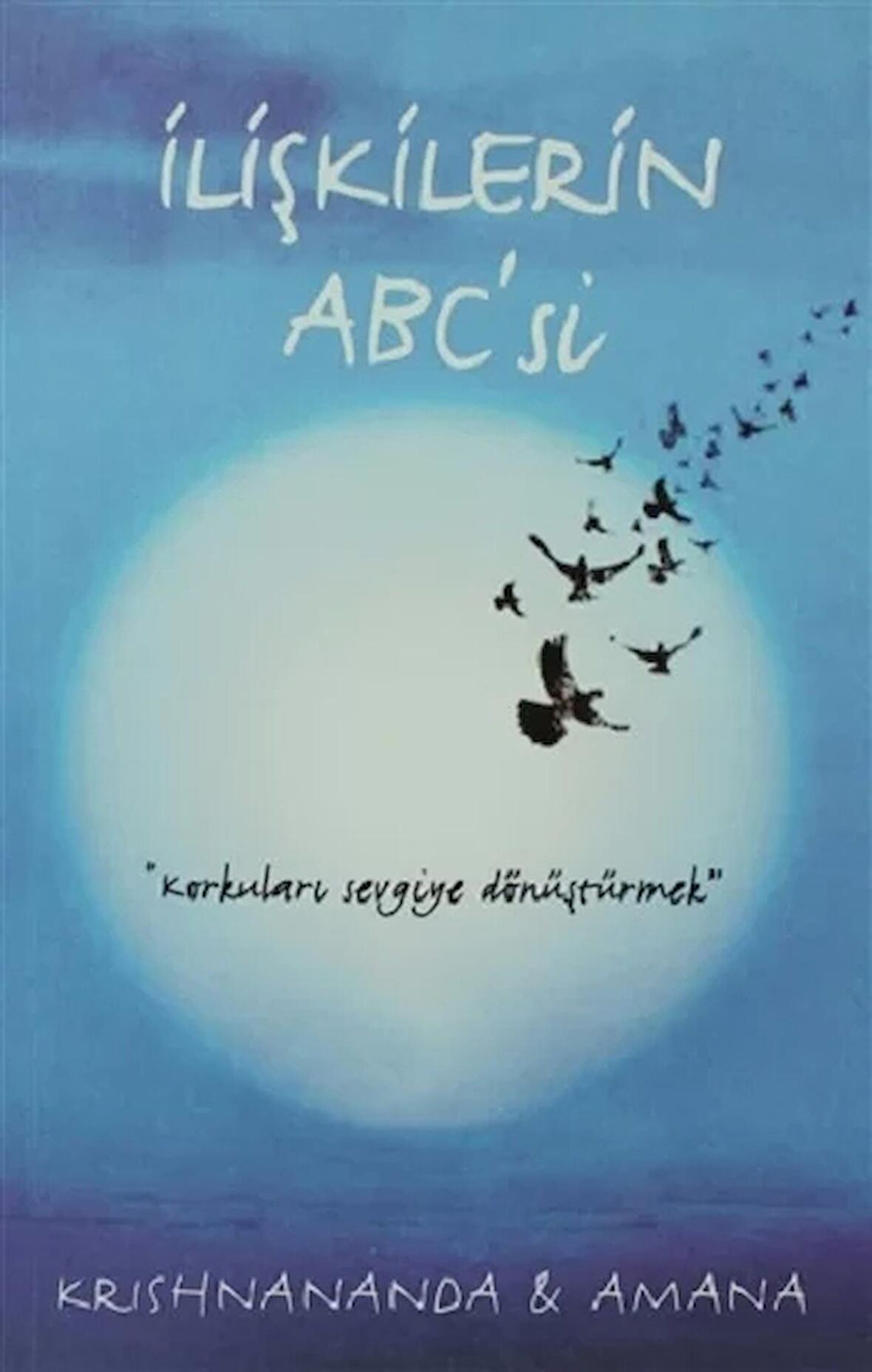 İlişkilerin ABC’si