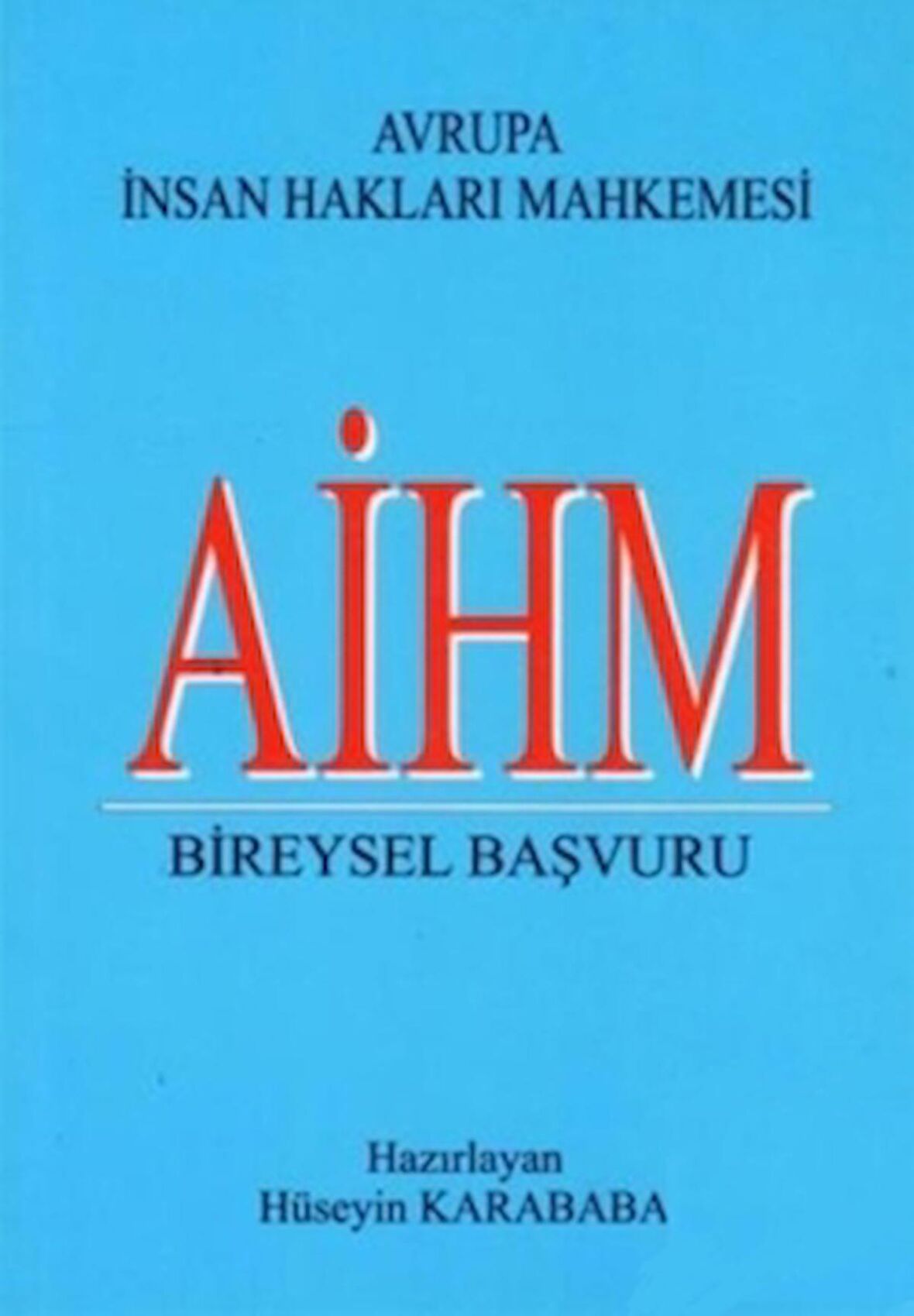 AİHM Bireysel Başvuru