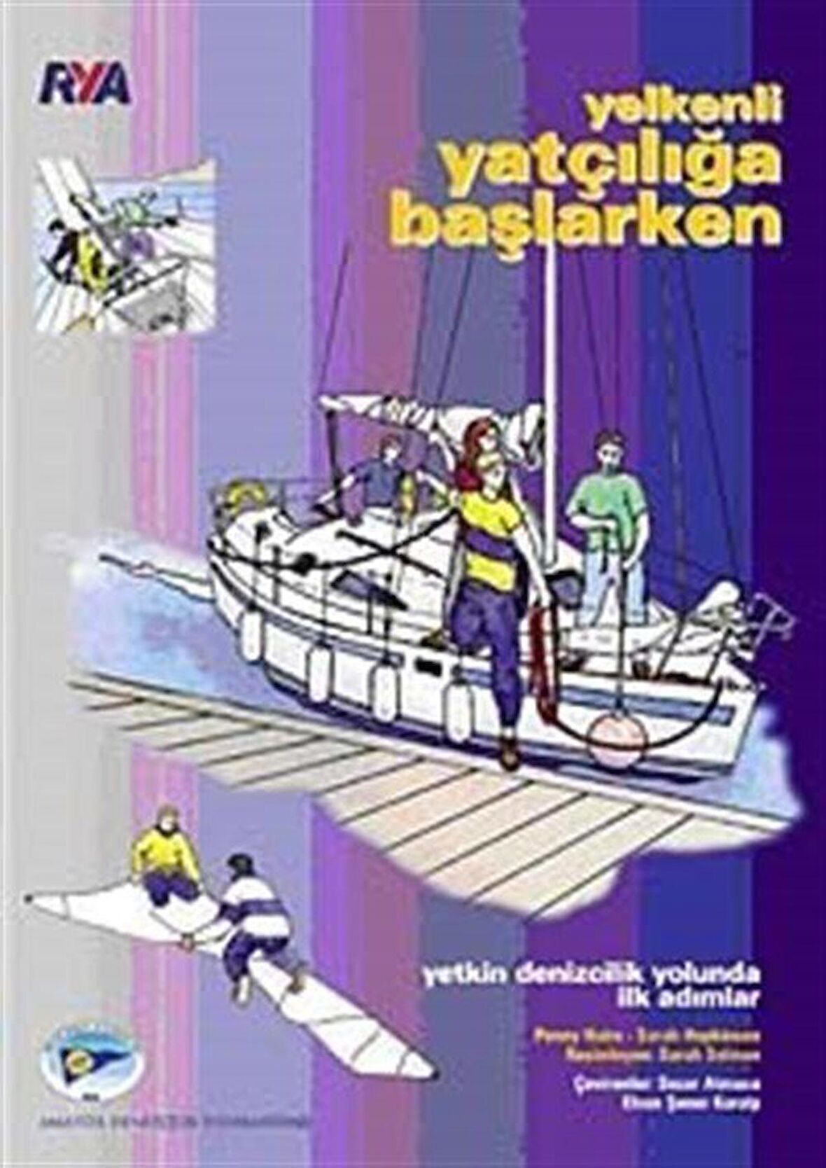 Yelkenli Yatçılığa Başlarken / Penny Haire
