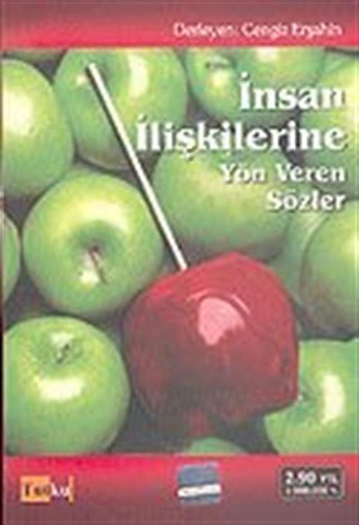 İnsan İlişkilerine Yön Veren Sözler