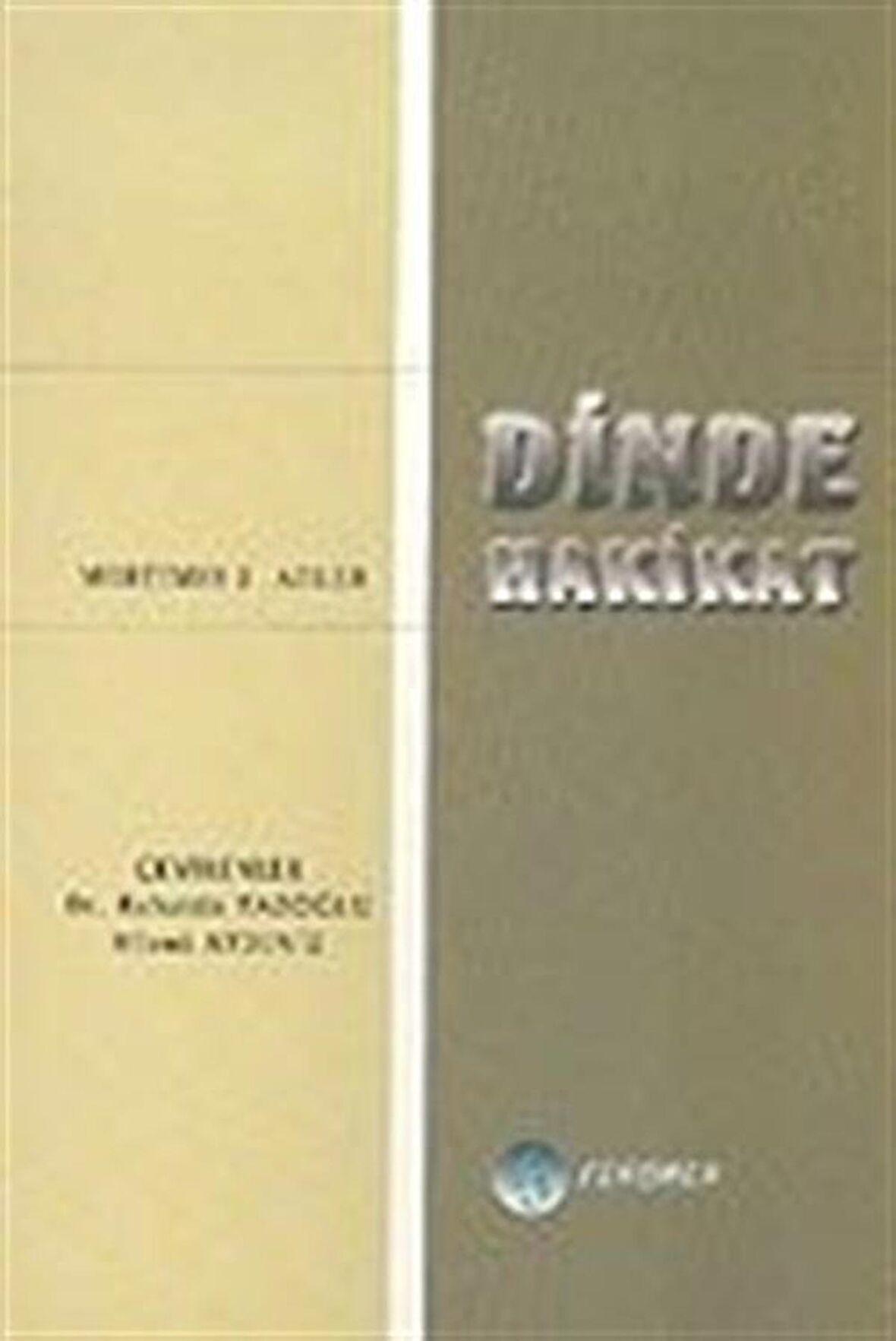 Dinde Hakikat / Mortimer J. Adler