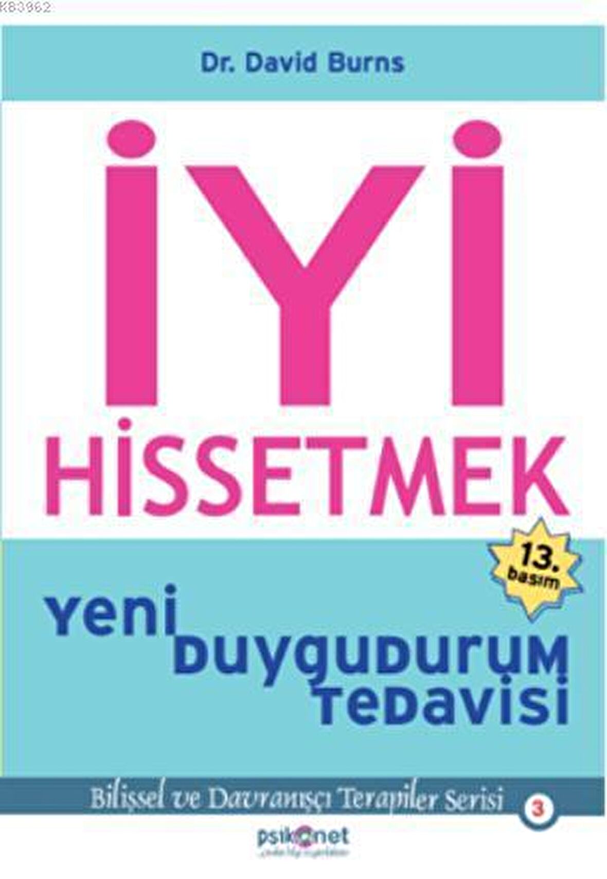 İyi Hissetmek - David Burns - Psikonet