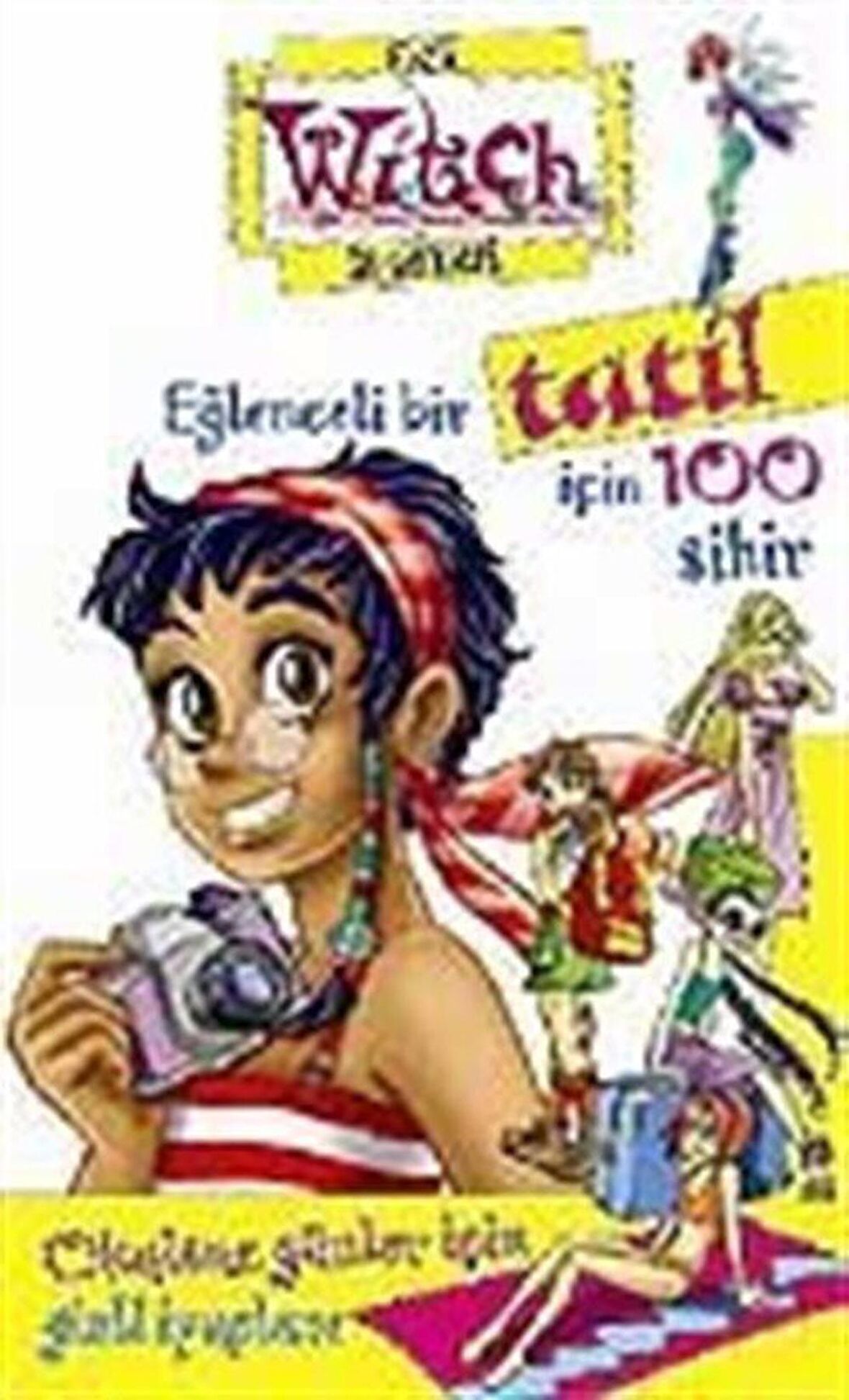 Eğlenceli Bir Tatil İçin 100 Sihir