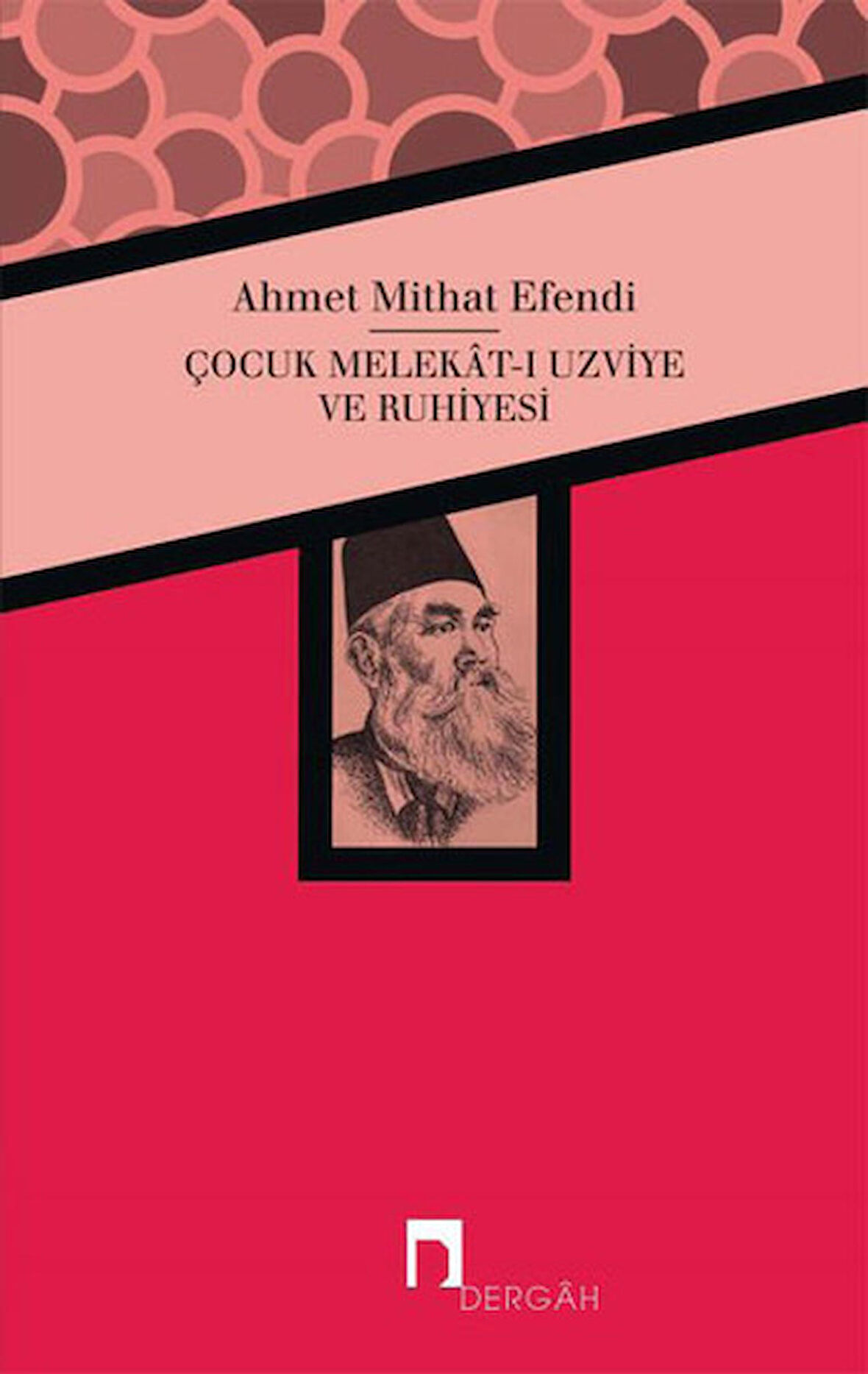 Çocuk Melekat-ı Uzviye ve Ruhiyesi