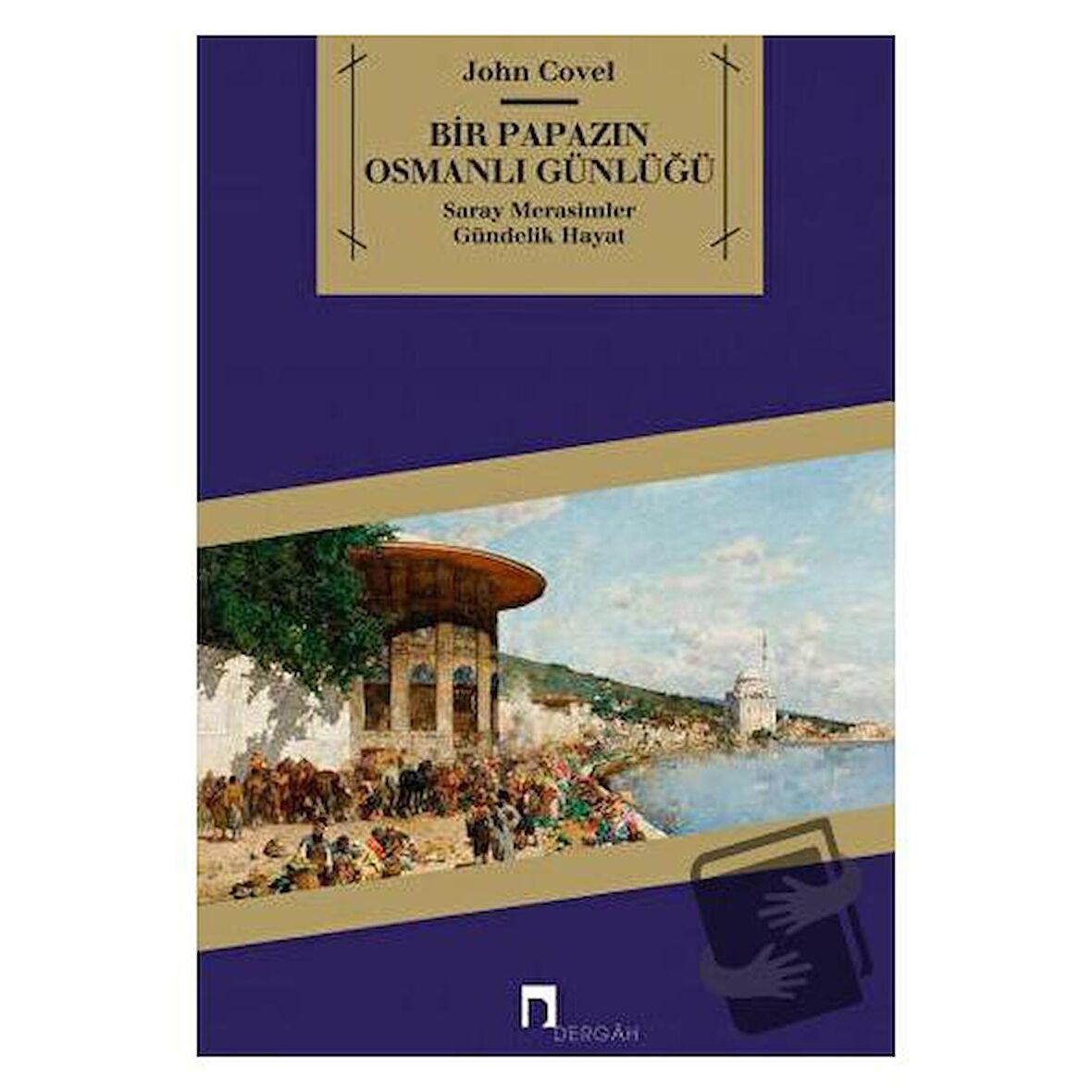 Bir Papazın Osmanlı Günlüğü