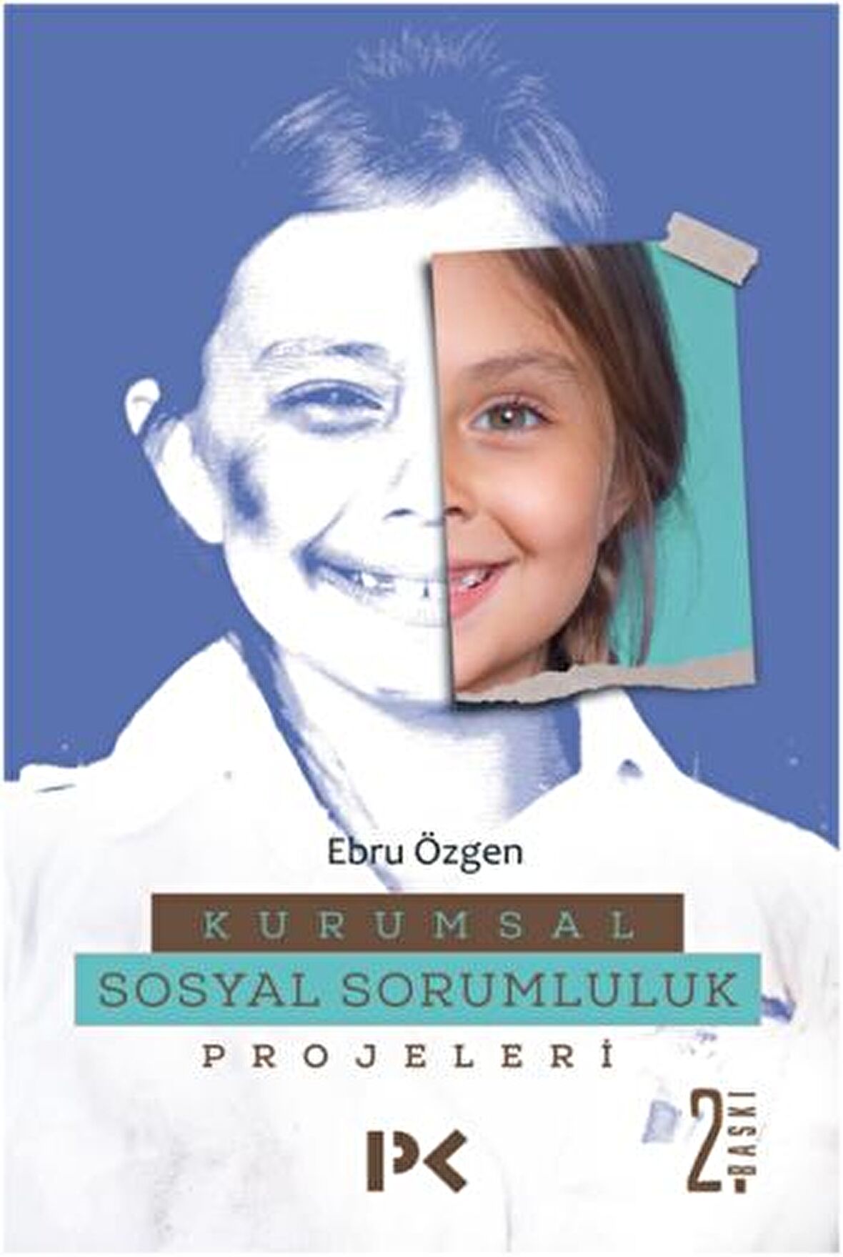 Kurumsal Sosyal Sorumluluk Projeleri