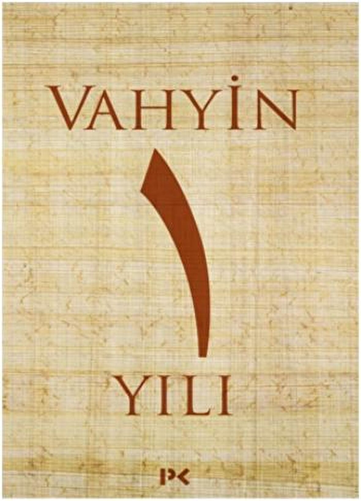 Vahyin 1.Yılı