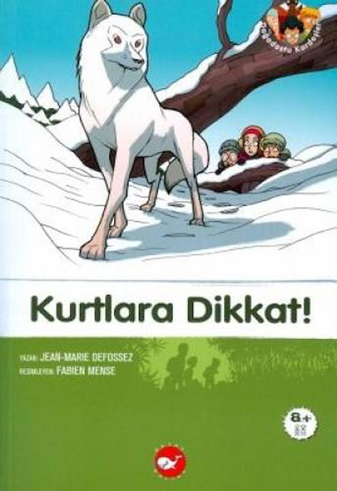 Kurtlara Dikkat!