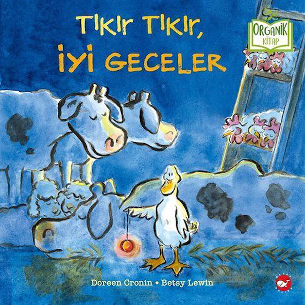Tıkır Tıkır, İyi Geceler / Doreen Cronin