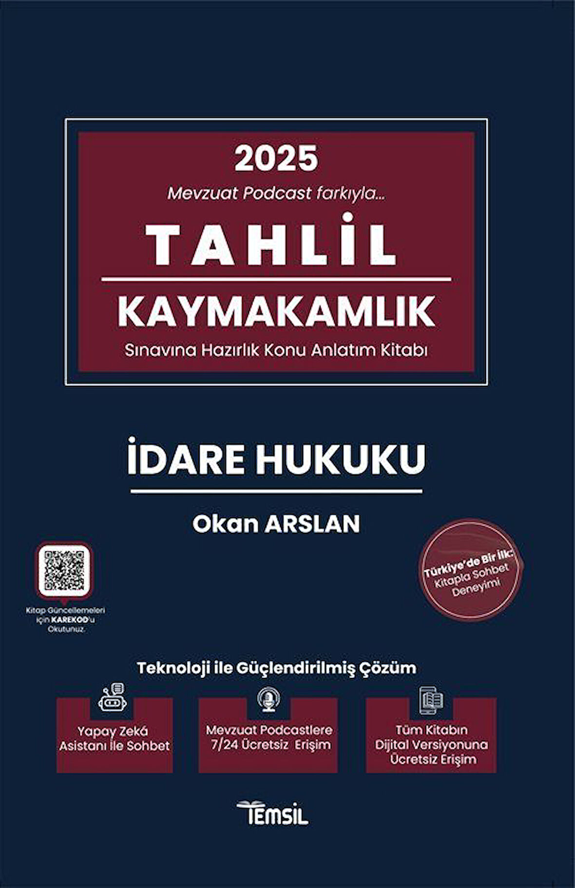Tahlil İdare Hukuku Konu Anlatım Kitabı / Okan Arslan