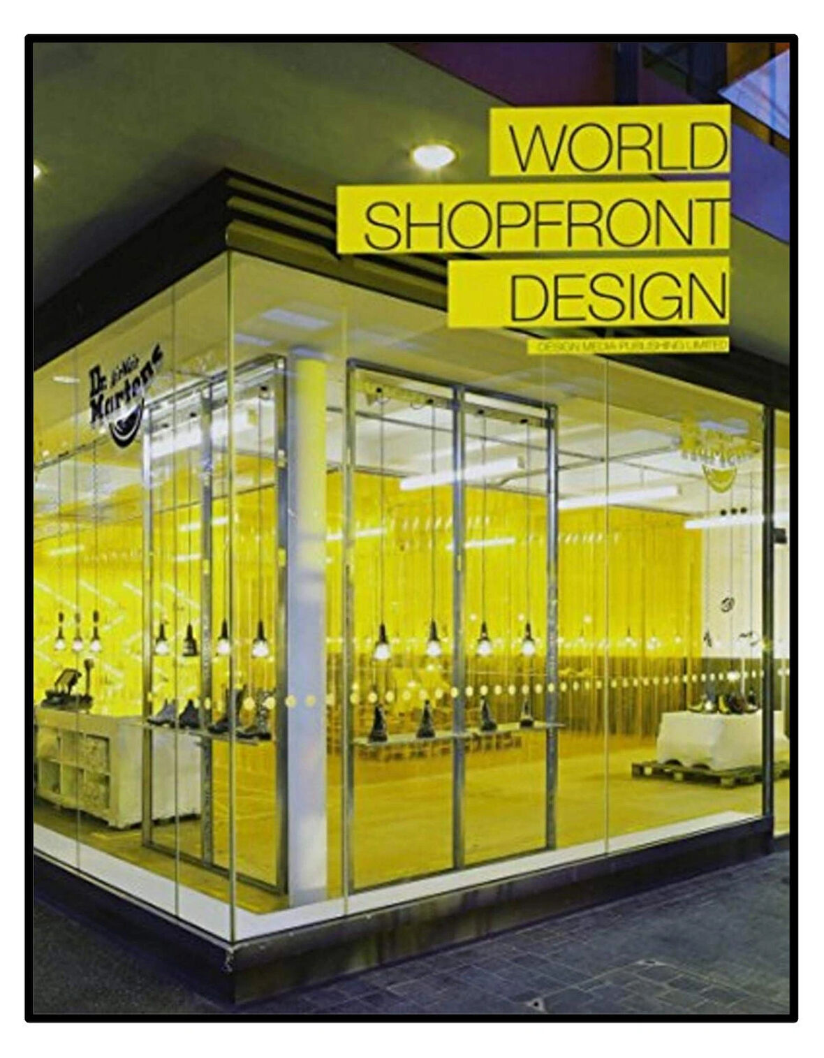 World Shopfront Design (Mağaza Dış Tasarımları)