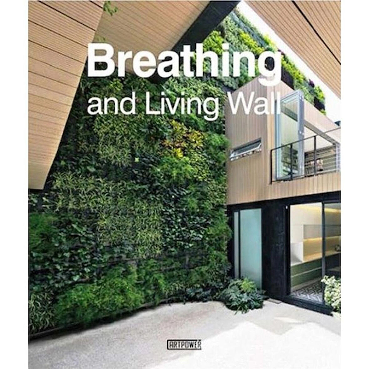 Breathing And Living Wall (Dikey Bahçe Tasarımı)