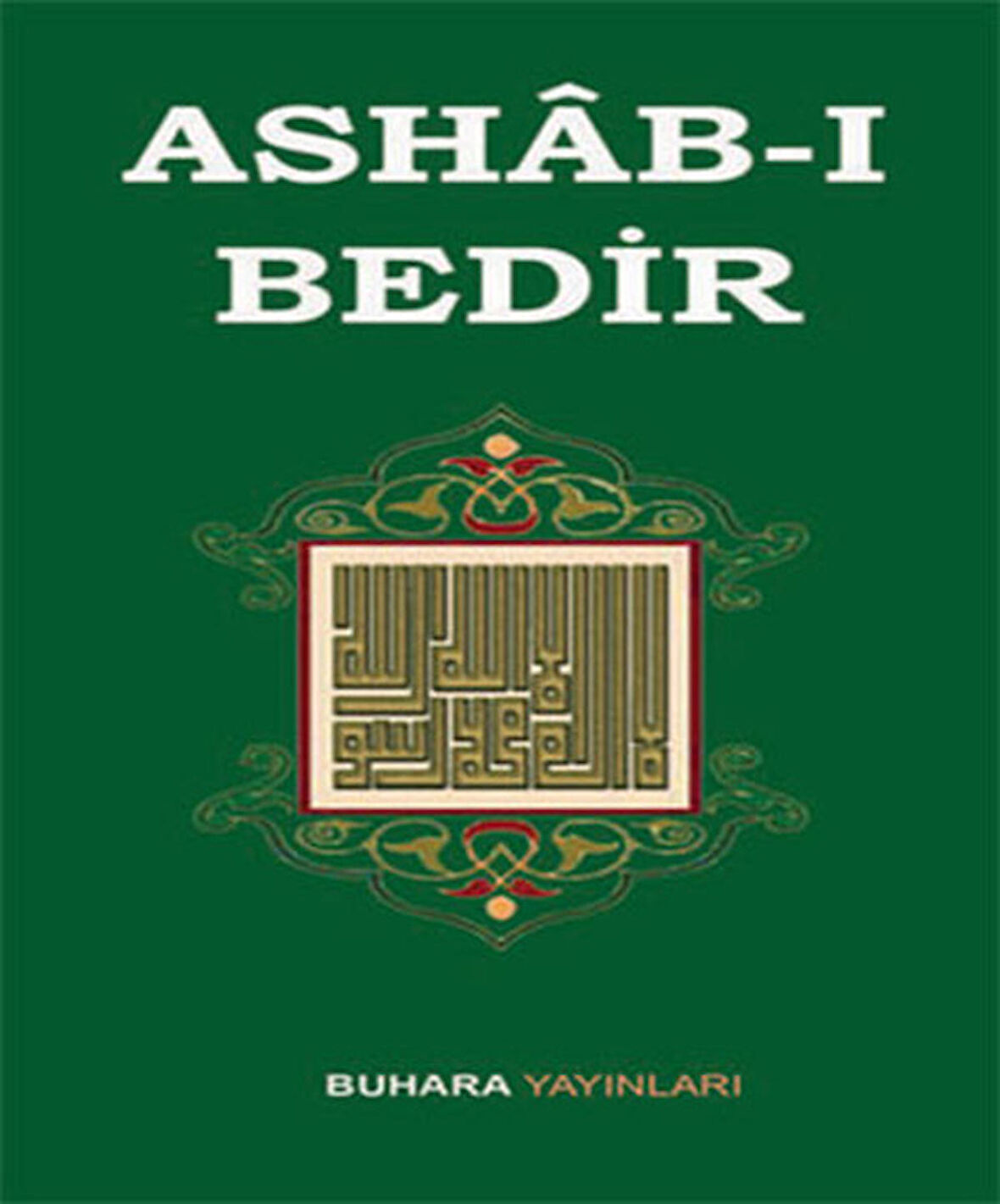 Ashab-ı Bedir ( Yaldız Baskılı)