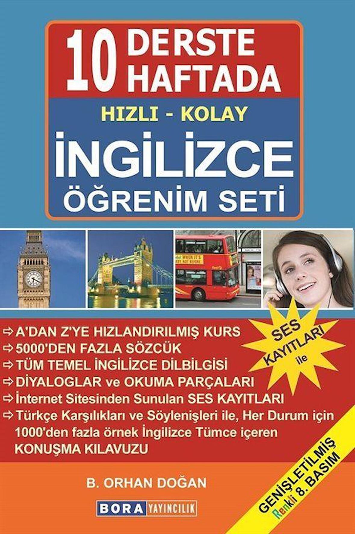 10 Derste 10 Haftada Hızlı Kolay İngilizce Öğrenim Seti / B. Orhan Doğan