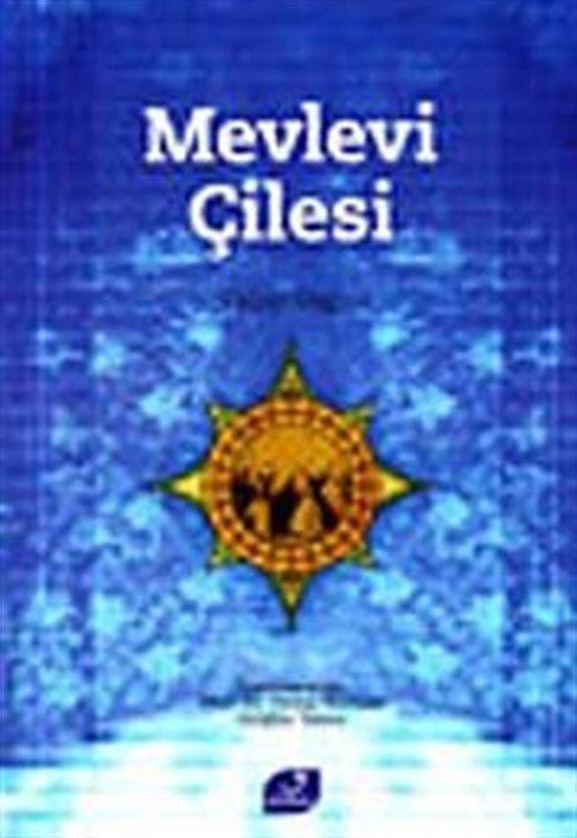 Mevlevi Çilesi / Tahir Olgun