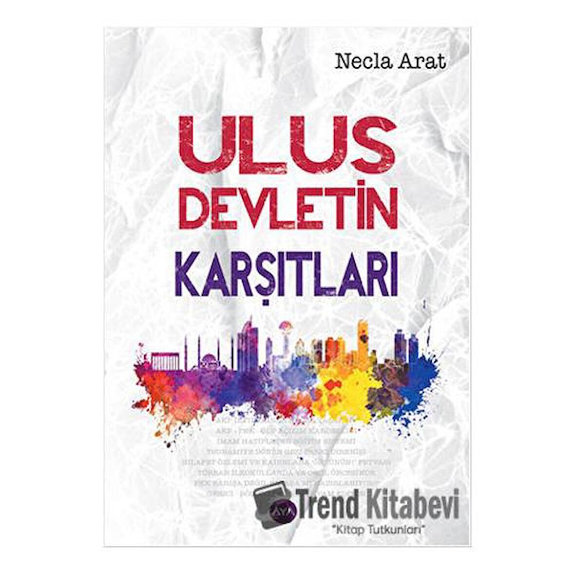 Ulus Devletin Karşıtları