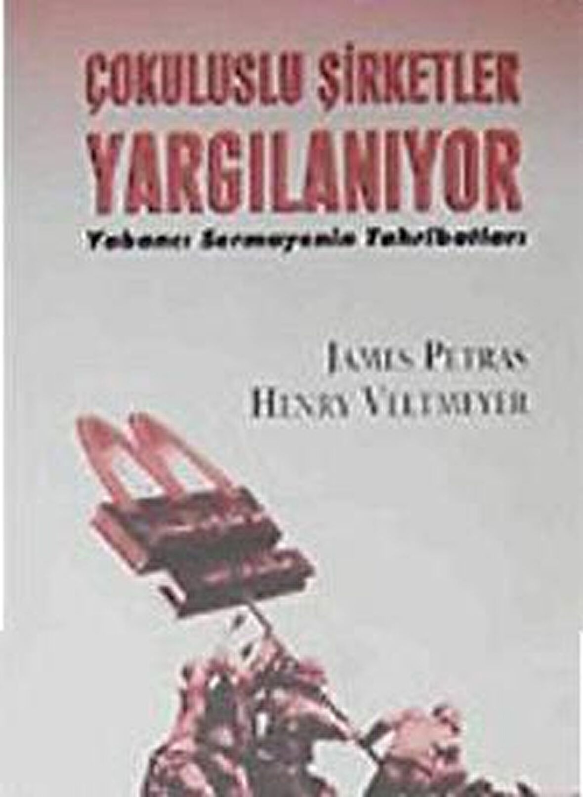 Çok Uluslu Şirketler Yargılanıyor