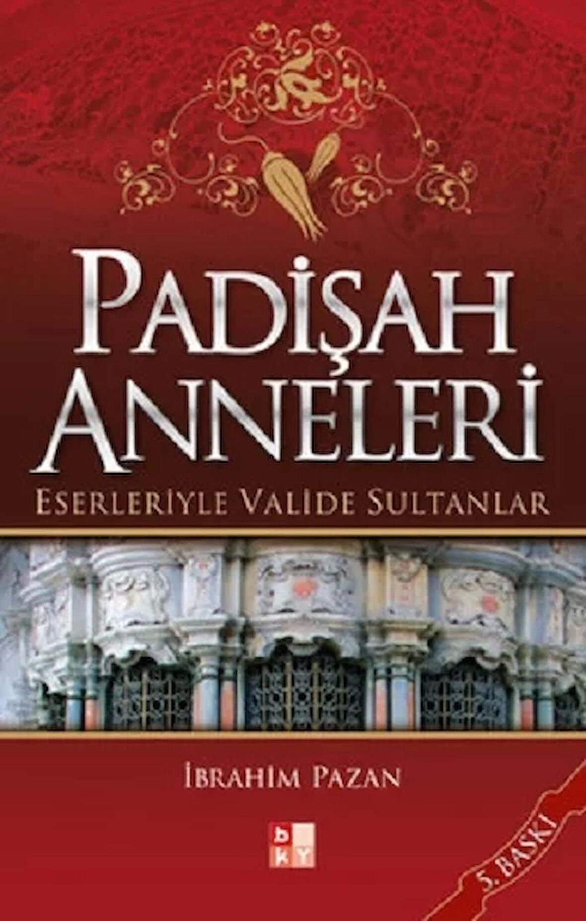 Padişah Anneleri