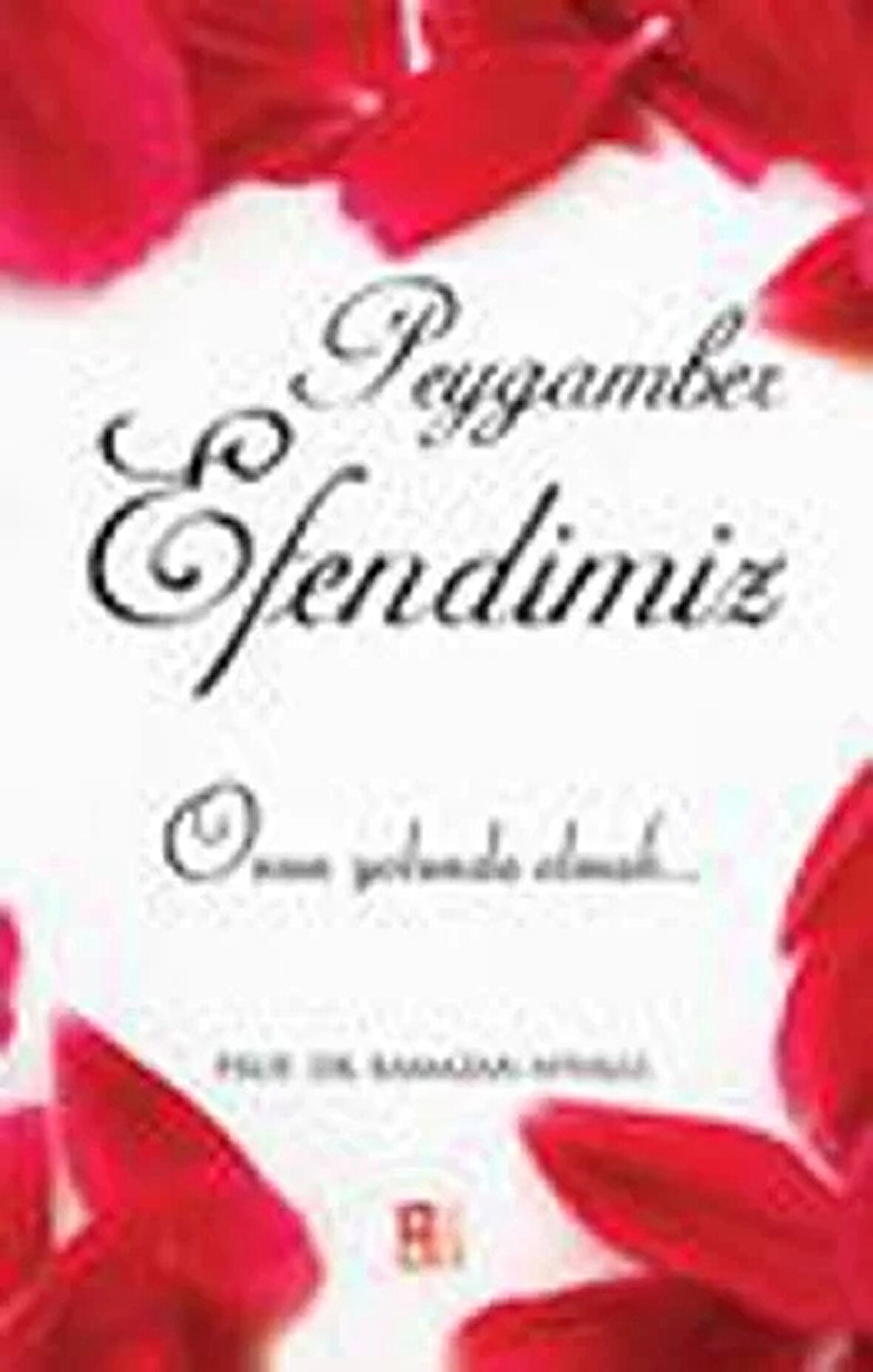 Peygamber Efendimiz (A.S)