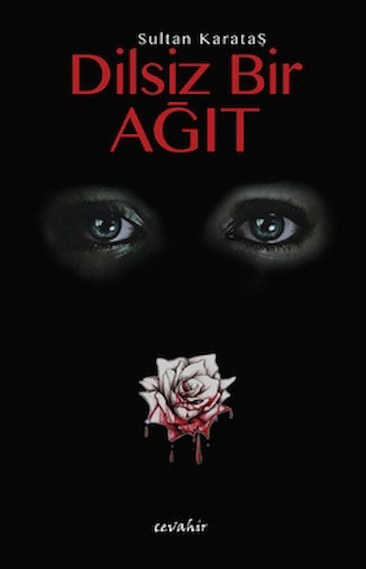 Dilsiz Bir Ağıt