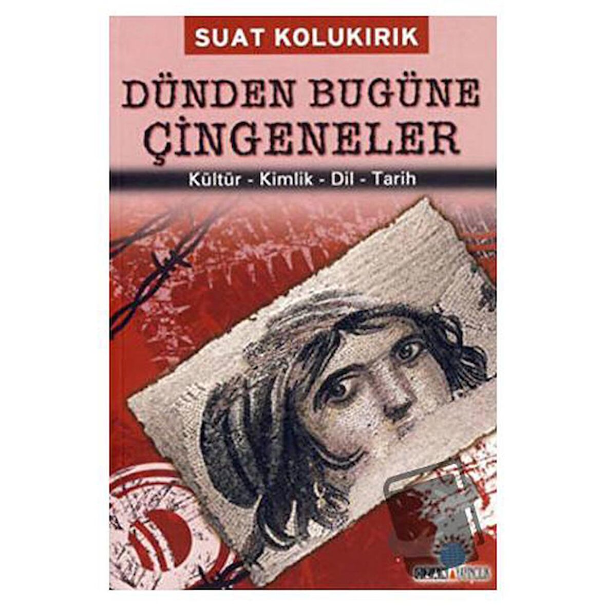 Dünden Bugüne Çingeneler