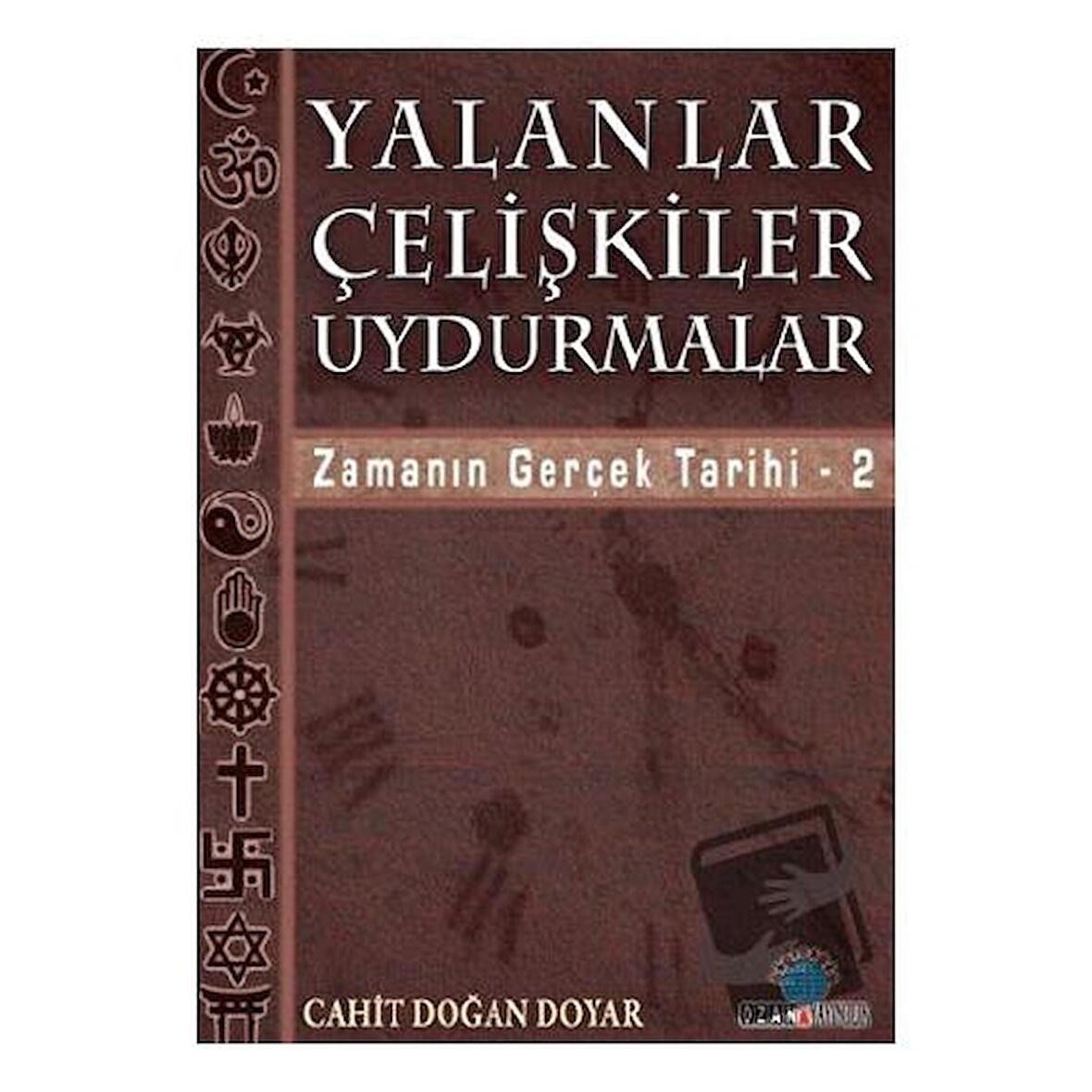 Yalanlar Çelişkiler Uydurmalar