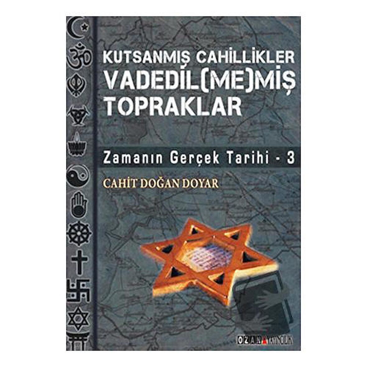 Kutsanmış Cahillikler Vadedil(me)miş Topraklar