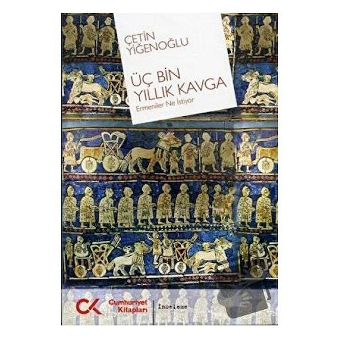 Üç Bin Yıllık Kavga