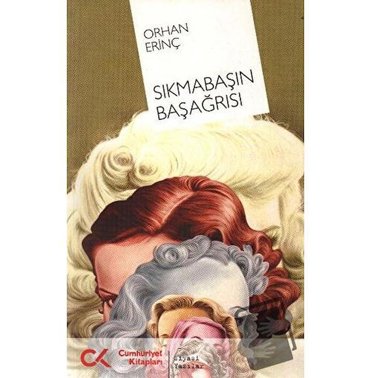 Sıkmabaşın Başağrısı