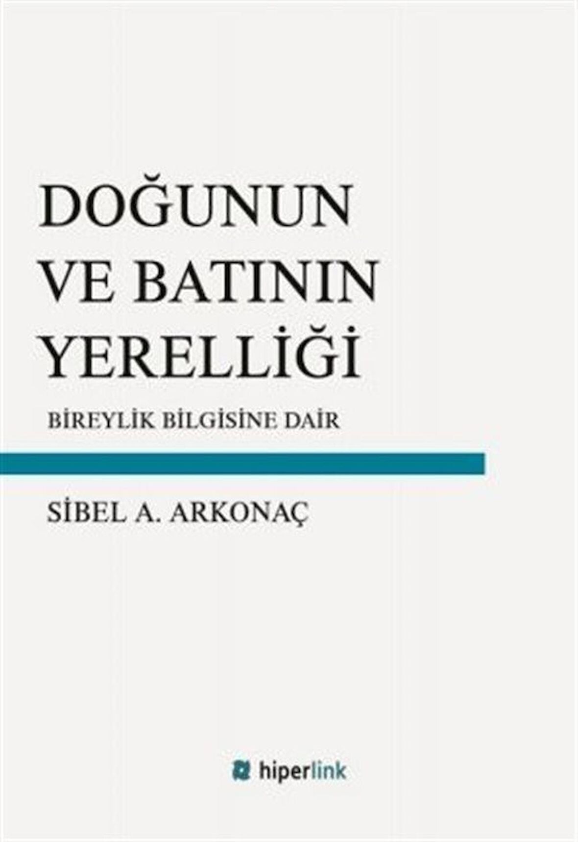 Doğunun ve Batının Yerelliği