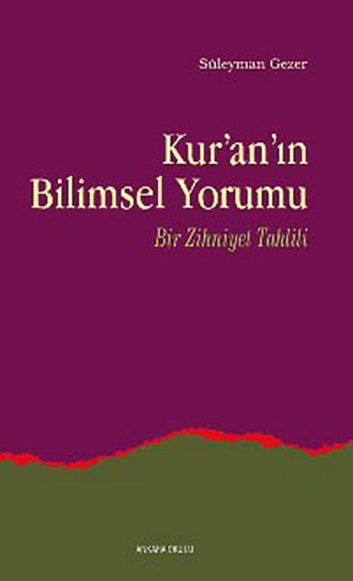 Kur’an’ın Bilimsel Yorumu