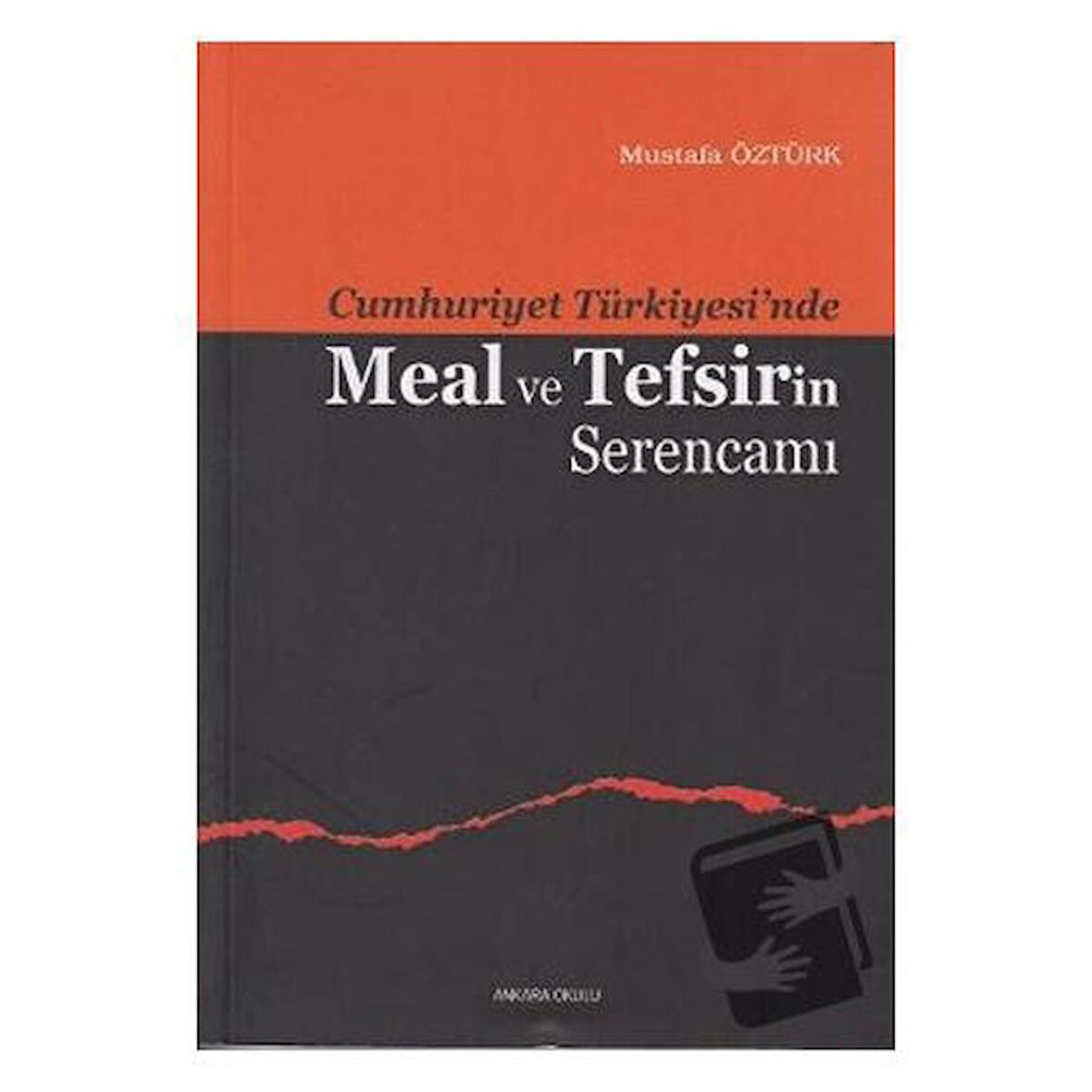 Cumhuriyet Türkiyesi’nde Meal ve Tefsirin Serencamı