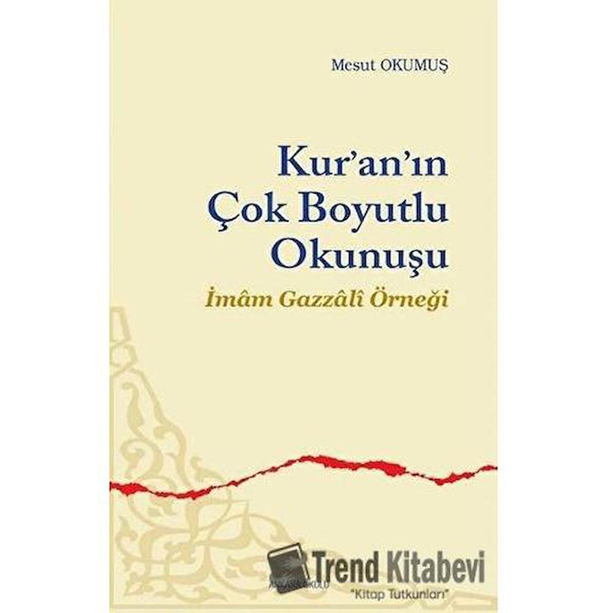 Kur’an’ın Çok Boyutlu Okunuşu