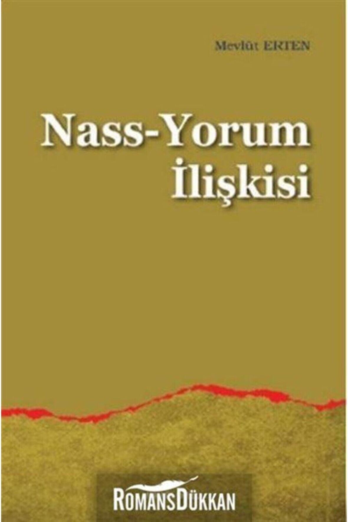 Nass-Yorum İlişkisi