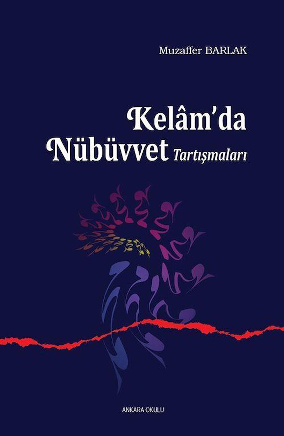 Kelam’da Nübüvvet Tartışmaları