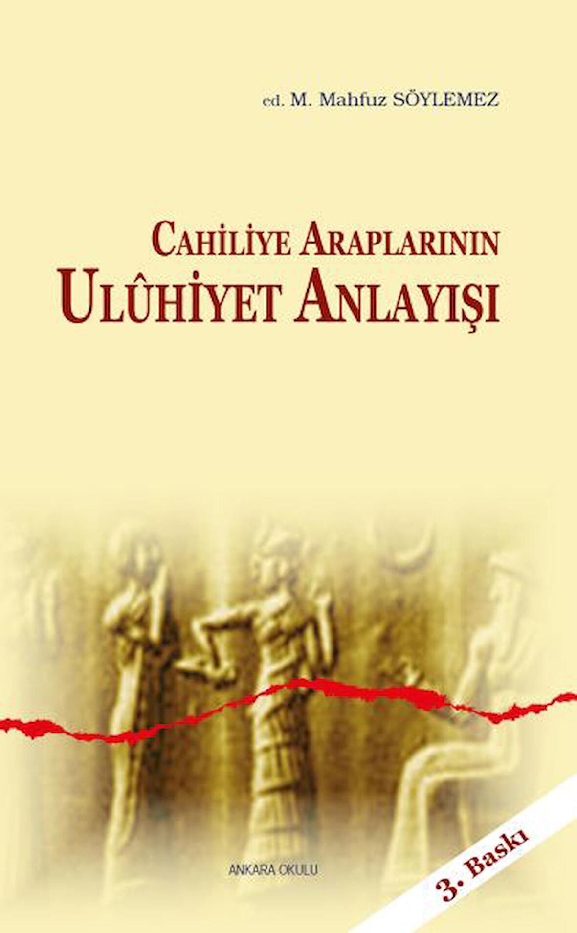 Cahiliye Araplarının Uluhiyet Anlayışı