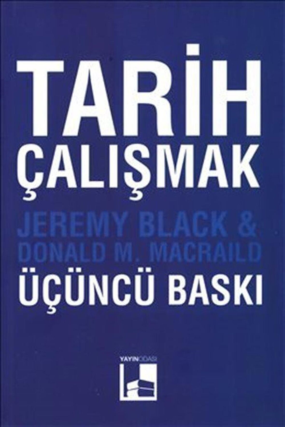Tarih Çalışmak / Jeremy Black