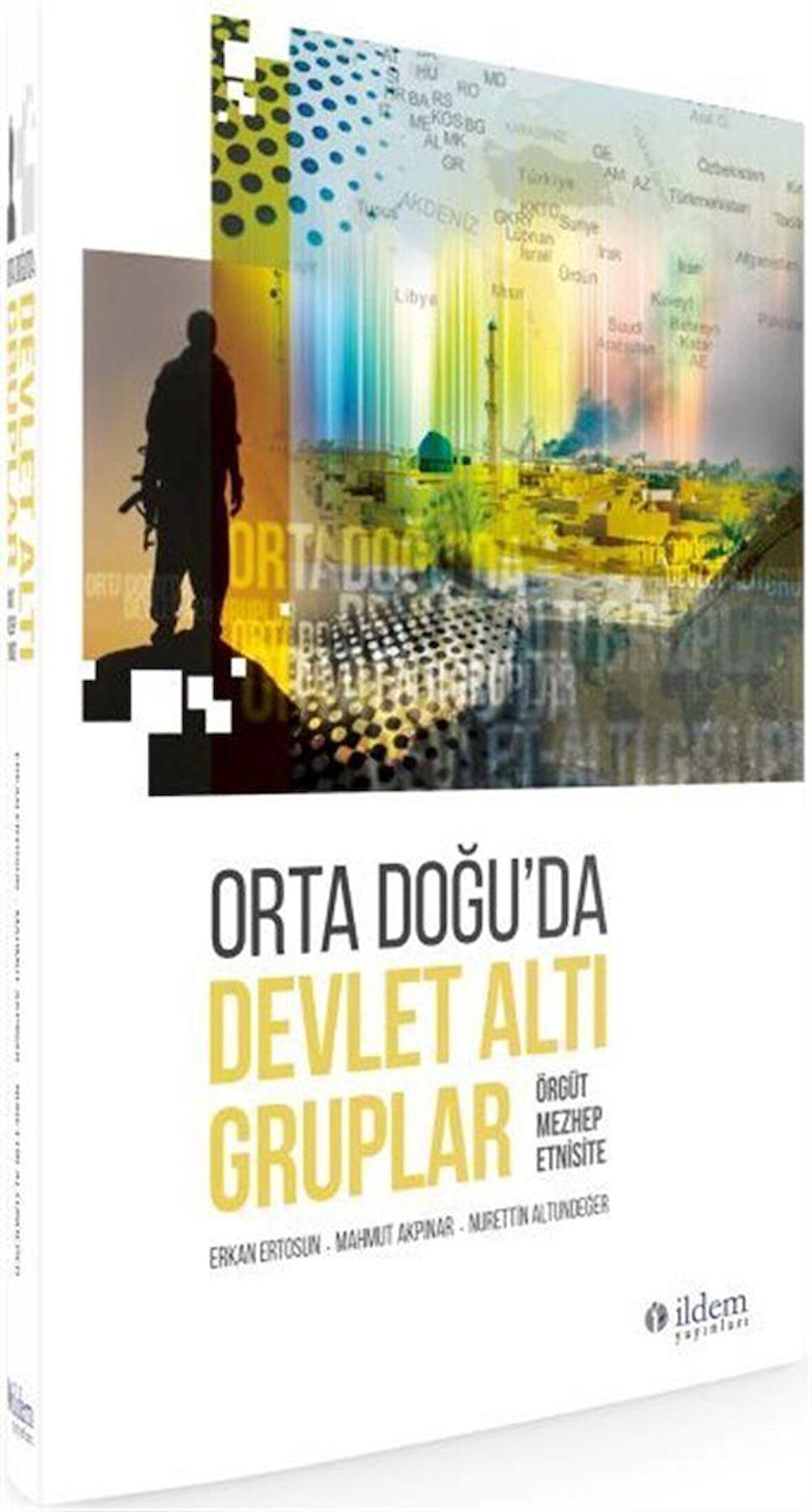 Ortadoğu'da Devlet Altı Gruplar / Erkan Ertosun