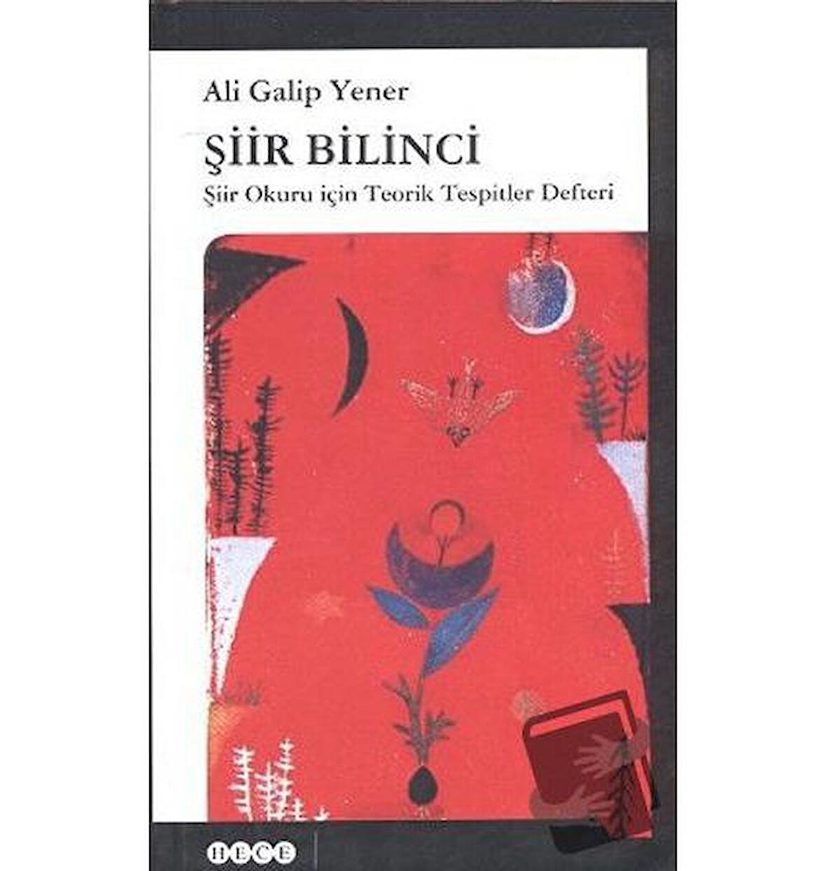 Şiir Bilinci / Hece Yayınları / Ali Galip Yener