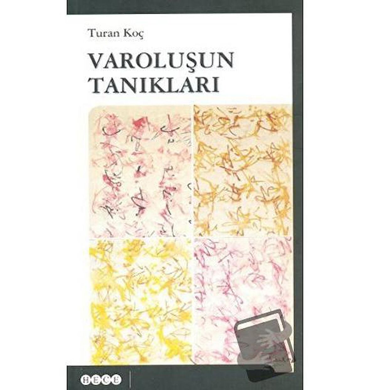 Varoluşun Tanıkları