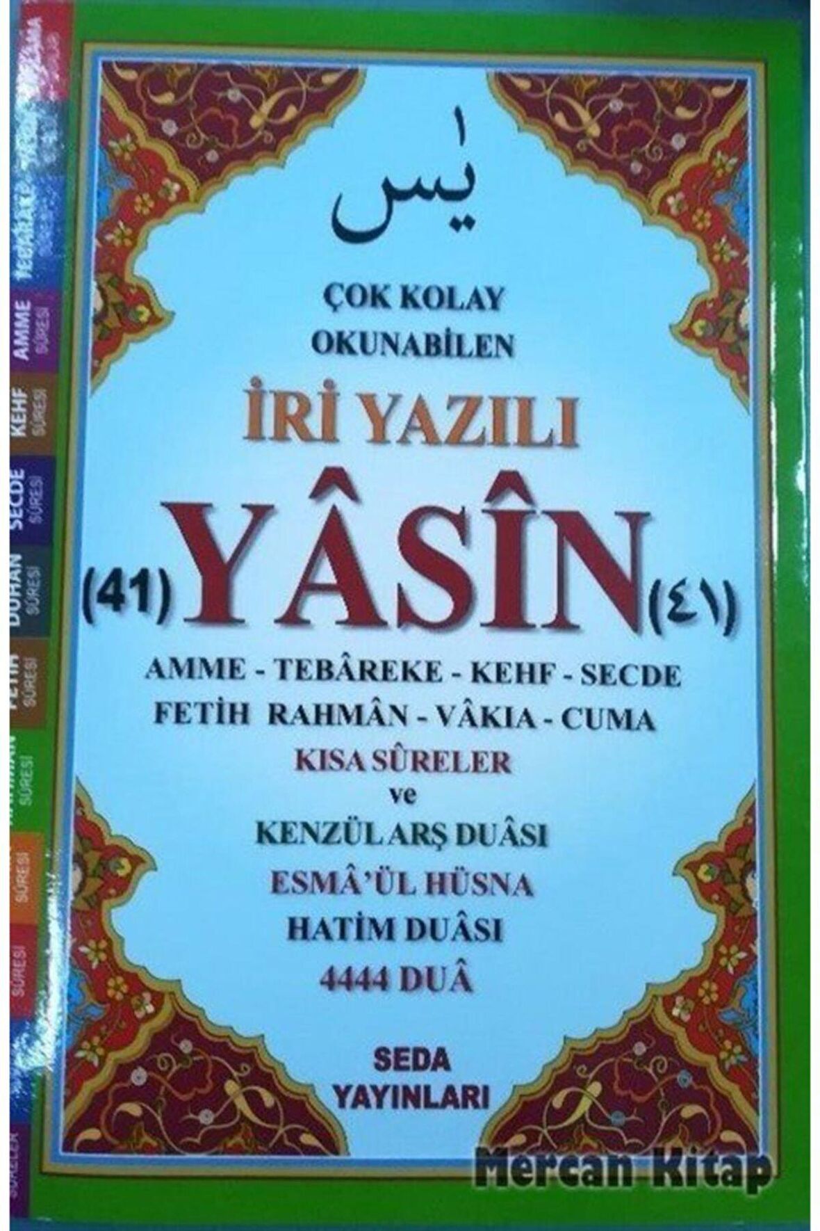 Çok Kolay Okunabilen İri Yazılı 41 Yasin Tebareke Amme ve Kısa Sureler (Fihristli, Orta Boy, Kod.166)